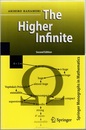 The Higher Infinite : 2nd Edition (Soft) Large Cardinals in Set Theory from Their Beginnings (英) 巨大基数の集合論