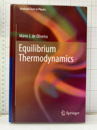 Equilibrium Thermodynamics  