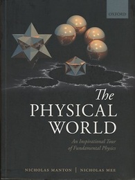 The Physical World An Inspirational Tour of Fundamental Physics 