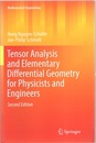 Tensor Analysis and Elementary Differential Geometry for Physicists and Engineers : 2nd Edition (Soft)  