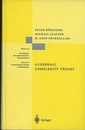 Algebraic Complexity Theory With the Collaboration of Thomas Lickteig 