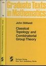 Classical Topology and Combinatorial Group Theory : 1st Edition (Hard)  