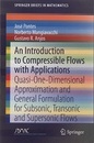 An Introduction to Compressible Flows with Applications Quasi-One-Dimensional Approximation and General Formulation for Subsonic, Transonic and Supersonic Flows 
