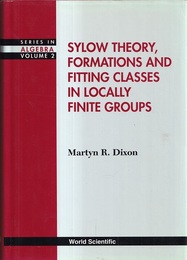 Sylow Theory Formations and Fitting Classes in Locally Finite Groups  