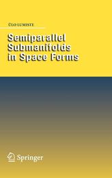 Semiparallel Submanifolds in Space Forms  
