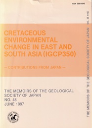 Cretaceous Environmental Change in East and South Asia(IGCP350) 東・南アジアの白亜紀環境変化（IGCP 350）ー日本からの貢献ー 