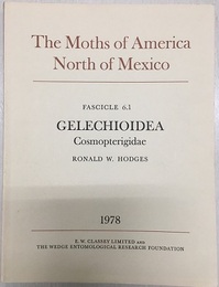 The Moths of America North of Mexico including Greenland : Fascicle 6/1: Gelechioidea Cosmopterigidae  