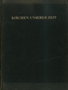 Kirchen unserer Zeit  