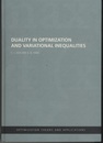 Duality in Optimization and Variational Inequalities  