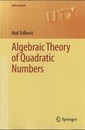 Algebraic Theory of Quadratic Numbers  