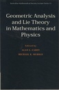 Geometric Analysis and Lie Theory in Mathematics and Physics  
