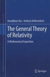 The General Theory of Relativity (Hard) A Mathematical Exposition 