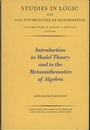 Introduction to Model Theory and to the Metamathematics of Algebra : 2nd Edition  