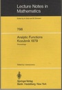 Analytic Functions Kozubnik 1979 Proceedings of a Conference Held in Kozubnik、 Poland、 April 19-25、 1979 