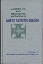 Algebraic and Geometric Methods in Linear Systems Theory AMS-NASA-NATO Summer Seminar on Algebraic and Geometric Methods in Linear Systems Theory、 1979、 Harvard University 