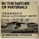 In The Nature of Materials : The Buildings of Frank Lloyd Wright、 1887-1941　ペーパーバック  
