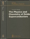 The Physics and Chemistry of Oxide Superconductors Proceedings of the Second ISSP International Symposium, Tokyo, Japan, January 16-18, 1991 