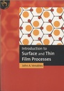 Introduction to Surface and Thin Film Processes  