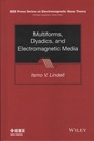 Multiforms, Dyadics, and Electromagnetic Media  