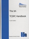 The bh TCSPC Handbook  : 4th Edition Time Correlated Single Photon Counting Modules SPC-130, 134, 140, 144, 150, 154, 630, 730, 830.  Multi SPC Software