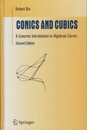 Conics and Cubics : 2nd Edition (Hard) A Concrete Introduction to Algebraic Curves 