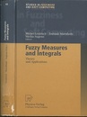 Fuzzy Measures and Integrals : Theory and Applications  