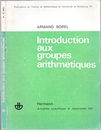 Introduction aux groupes arithmetiques  
