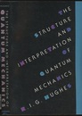 The Structure and Interpretation of Quantum Mechanics (Soft)  