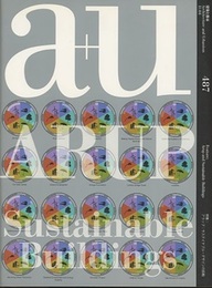 a+u 2011年 4月号 ： (特集) 　アラップ：サスティナブル・デザインの挑戦  