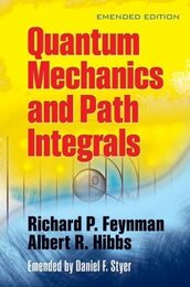 Quantum Mechanics and Path Integrals : Emended Edition (Soft)  