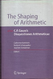 The Shaping of Arithmetic after C.F. Gauss’s Disquisitiones Arithmeticae (Hard)  