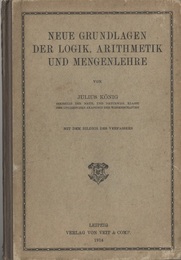 Neue Grundlagen der Logik, Arithmetik und Mengenlehre (独) 論理、算術、集合の新しい基礎 