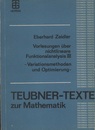 Eberhard Zeidler Title is Vorlesungen uber Nichtlineare Funktionalanalysis III. Variationsmethoden und Optimierung 