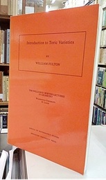 Introduction to Toric Varieties (Soft) The William H. Roever Lectures in Geometry (英) トーリック多様体入門