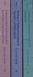 Problems in Mathematical Analysis 1-3 1) Real Numbers, Sequences and Series/ 2) Continuity and Differentiation / 3) Integration 
