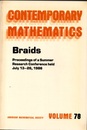 Braids Proceedings of a Summer Research Conference held July 13-26, 1986 