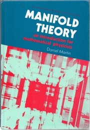 Manifold Theory (Hard) An Introduction for Mathematical Physicists 