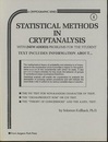 Statistical Methods in Cryptoanalysis (Soft) With (New Added) Problems for the Student 