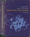 Nuclear Structure : Vol. 1-2 (1)Single-Particle Motion  (2)Nuclear Deformations (英) 原子核構造 (1)単一粒子運動 (2)原子核の変形