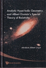 Analytic Hyperbolic Geometry and Albert Einstein's Special Theory of Relativity  