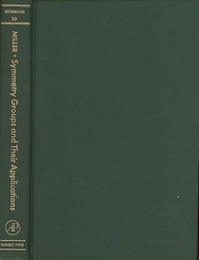 Symmetry Groups and their Applications  