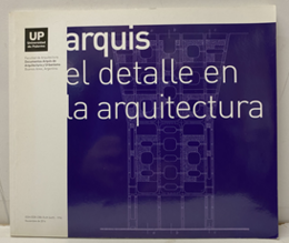 arquis  el detalle en la arquitectura  