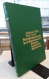Polyedergeometrie in n-dimensionalen Raumen Konstanter Krummung (独) 曲率一定の n 次元空間における多面体幾何学 