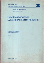 Functional Analysis : Surveys and Recent Results 2 Proceedings of the Conference on Functional Analysis Paderborn, Germany, January 31-February 4, 1979 