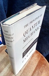 The Principles of Quantum Mechanics : 4th Edition (英) 量子力学 ： 第4版 