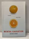Mental Causation The Mind-body Problem 