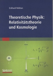 Theoretische Physik : Relativitaetstheorie und Kosmologie  