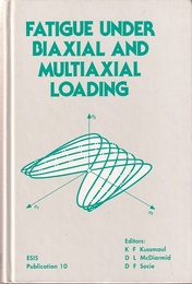 Fatigue Under Biaxial and Multiaxial Loading  