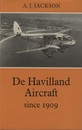 De Havilland Aircraft since 1909 : 2nd Edition  