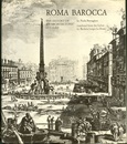 Roma Barocca The History of an Architectonic Culture 